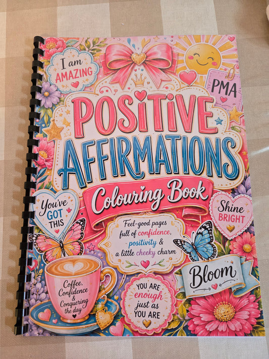 Positive Affirmations Colouring Book – A4 Printed Mindful & Motivational Colouring Book