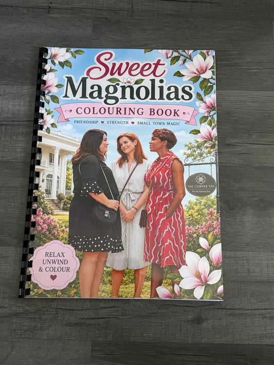 Sweet Magnolias Inspired Colouring Book