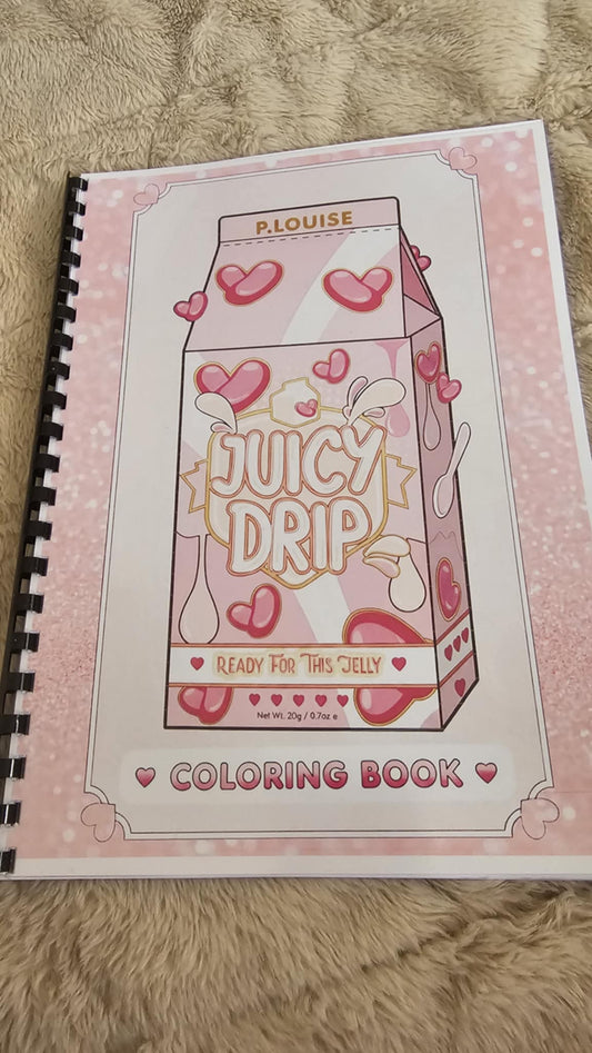 Juicy Drip P Louise Colouring book